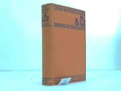 Bloch, Jean Richard:  - & Co. Roman aus der Welt der Industrie