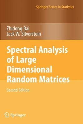 Bai - Spectral Analysis of Large Dimensional Random Matrices - New har - X555z