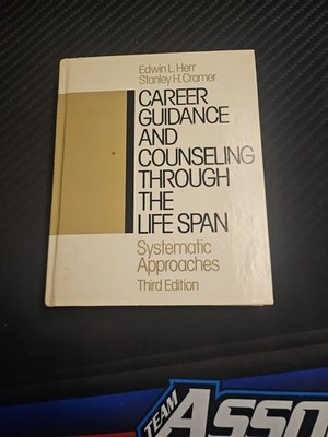 Career Guidance and Counseling Through the Life Span by Stanley H. Cramer and...