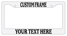 White License Plate Frame Custom Text Auto Accessory Novelty Personalize