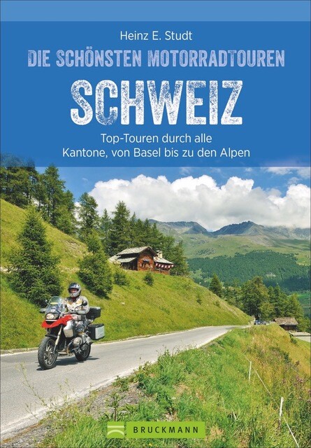 Thumbnail - Heinz E. Studt Die Schönsten Motorradtouren Schweiz