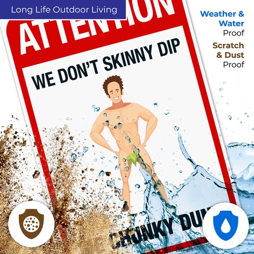 Letrero Attention We Don?T Skinny Dip We Chunky Dunk, letrero de piscina, - Imagen 68 de 71