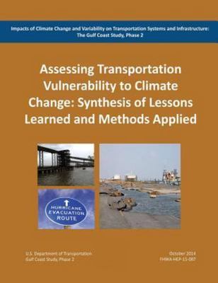Impacts of Climate Change and Variability on Transportation Systems and Infra...