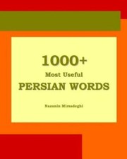 1000 Most Useful Persian Words Farsi-English Bi-Lingual Edition 