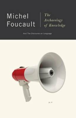The Archaeology of Knowledge: And the Discourse on Language - Paperback - GOOD
