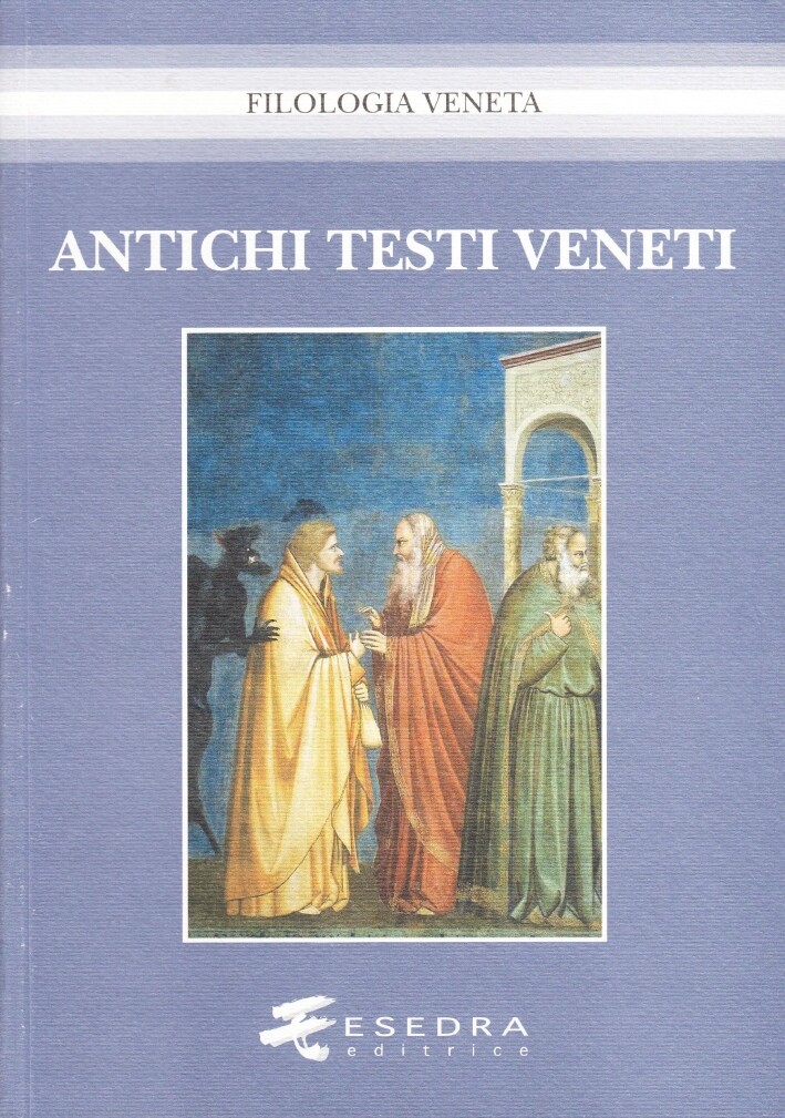 Antichi testi veneti - [Esedra Editrice]