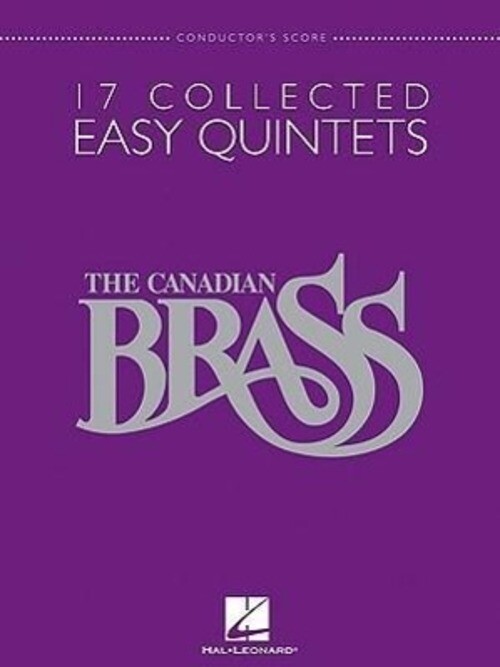 Thumbnail - The Canadian Brass: 17 Collected Easy Quintets, Conductor's Score |