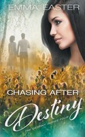 Emma Easter | Chasing After Destiny | Taschenbuch | Englisch (2020)