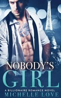 Nobody's Girl | A Billionaire Romance Novel | Michelle Love | Buch | Gebunden