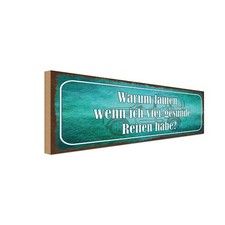 Holzschild 10x27 cm warum laufen vier gesunde Reifen Spruch Zitat Deko Geschenk