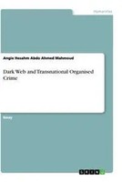 Angie Hesahm Abdo Ahmed Mahmoud | Dark Web And Transnational Organised Crime
