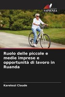 Karekezi Claude | Ruolo Delle Piccole E Medie Imprese E Opportunità Di Lavoro...