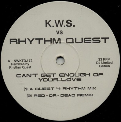 K.W.S. vs. Rhythm Quest - Can't Get Enough Of Your Love (12'', Ltd, Promo)