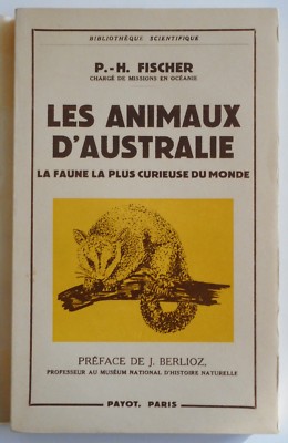 DIE TIERE AUSTRALIENS - PH FISCHER - PAYOT Editions