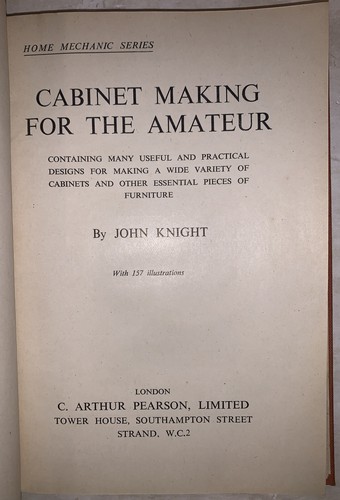 1948, 1st, HCDJ, CABINET MAKING FOR THE AMATEUR, by JOHN KNIGHT - Picture 4 of 12
