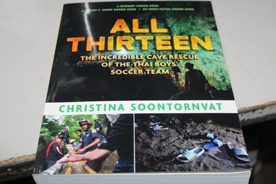 All Thirteen: The Incredible Cave Rescue of the Thai Boys' - Paperback  New