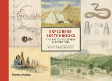 Explorers' Sketchbooks: The Art of Discovery & Adventure by Kari Herbert