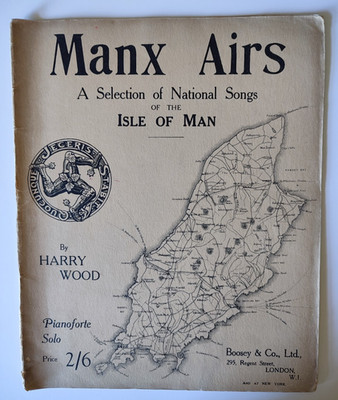 Manx Airs - Eine Auswahl nationaler Lieder der Isle of Man von Harry Wood