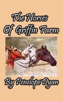 The Horses Of Griffin Farm | Penelope Dyan | Buch | Englisch | 2022
