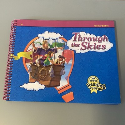 Abeka Grade 2 Reader: Through the Skies 2e Teacher Edition (24304302)