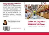 Daniela Ayala | DiseñO Del Sistema De Almacenamiento Y Manejo De Materiales