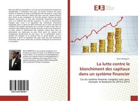 La Lutte Contre Le Blanchiment Des Capitaux Dans Un SystèMe Financier Kevin Ibon
