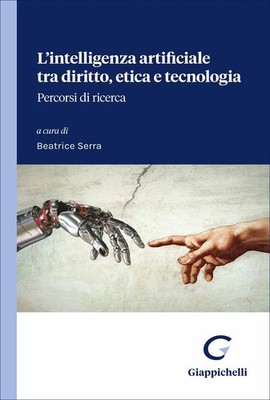 Beatrice Serra L'intelligenza artificiale tra diritto, e (Paperback) (UK IMPORT)
