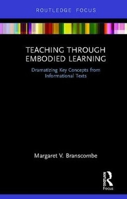 Teaching Through Embodied Learning - 9781138615717