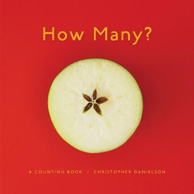 How Many?: A Counting Book by Danielson, Christopher