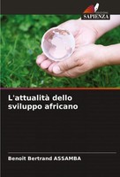 L'attualità Dello Sviluppo Africano BenoîT Bertrand Assamba Taschenbuch 2024