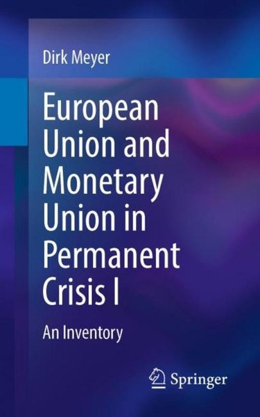 European Union And Monetary Union In Permanent Crisis I Dirk Meyer-image