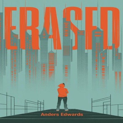 Erased Anders Edwards Hardcover Echo Press Publishing