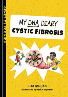 My DNA Diary: Cystic Fibrosis (Genetics for Kids) - Paperback / softback NEW Mul