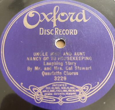 78 RPM Mr&Mrs Cal Stewart Oxford Disc Record 3229 Uncle Josh And Aunt Nancy V+ 
