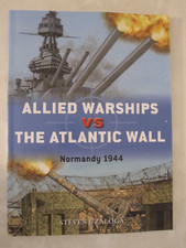 Allied Warships vs the Atlantic Wall: Normandy 1944