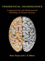 Theoretical Neuroscience: Computational And Mathematical Modeling Of Neural Syst on sale Theoretical Neuroscience: Computational And Mathematical Modeling Of Neural Syst on sale