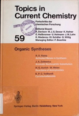 Organic Syntheses Topics in Current Chemistry, 59 Rieke, R. D., J. A. Zoltewicz