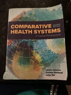 Comparative Health Systems: . by James a Johnson: Used
