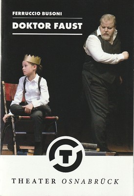 Programmheft Ferruccio Busoni DOKTOR FAUST Theater am Domhof 2018