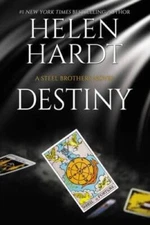 Destiny (27) (Steel Brothers Saga) - Paperback By Hardt, Helen - GOOD