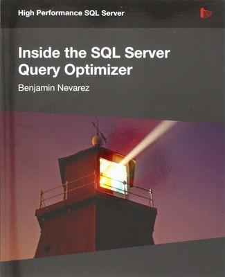 Inside the SQL Server Query Optimizer
