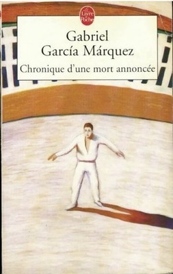 Chronique d'une mort annoncée - Gabriel Garcìa Màrquez.