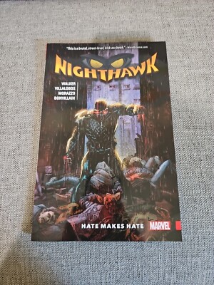 Nighthawk: Hate Makes Hate (Marvel, 2016) Paperback 