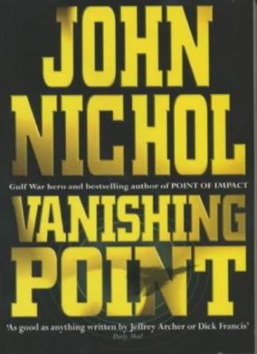 Vanishing Point By JOHN NICHOL. 9780340765814