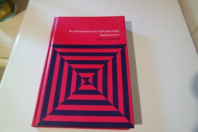An Introduction to Calculus with Applications by Allyn J. Washington 1972