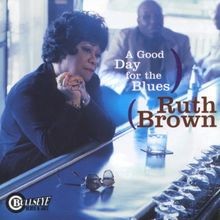 A Good Day for the Blues von Ruth Brown | CD | Zustand sehr gut