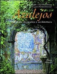 9788882150907 Azulejos: piastrelle decorative e architettura. - Rioletta Sabo, J