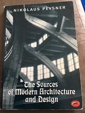 The Sources of Modern Architecture and Design (World of Art) by Pevsner, Niko…