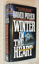 David POYER -- Winter In The Heart (Thriller) -- 1993 SIGNED 1st Edition HC