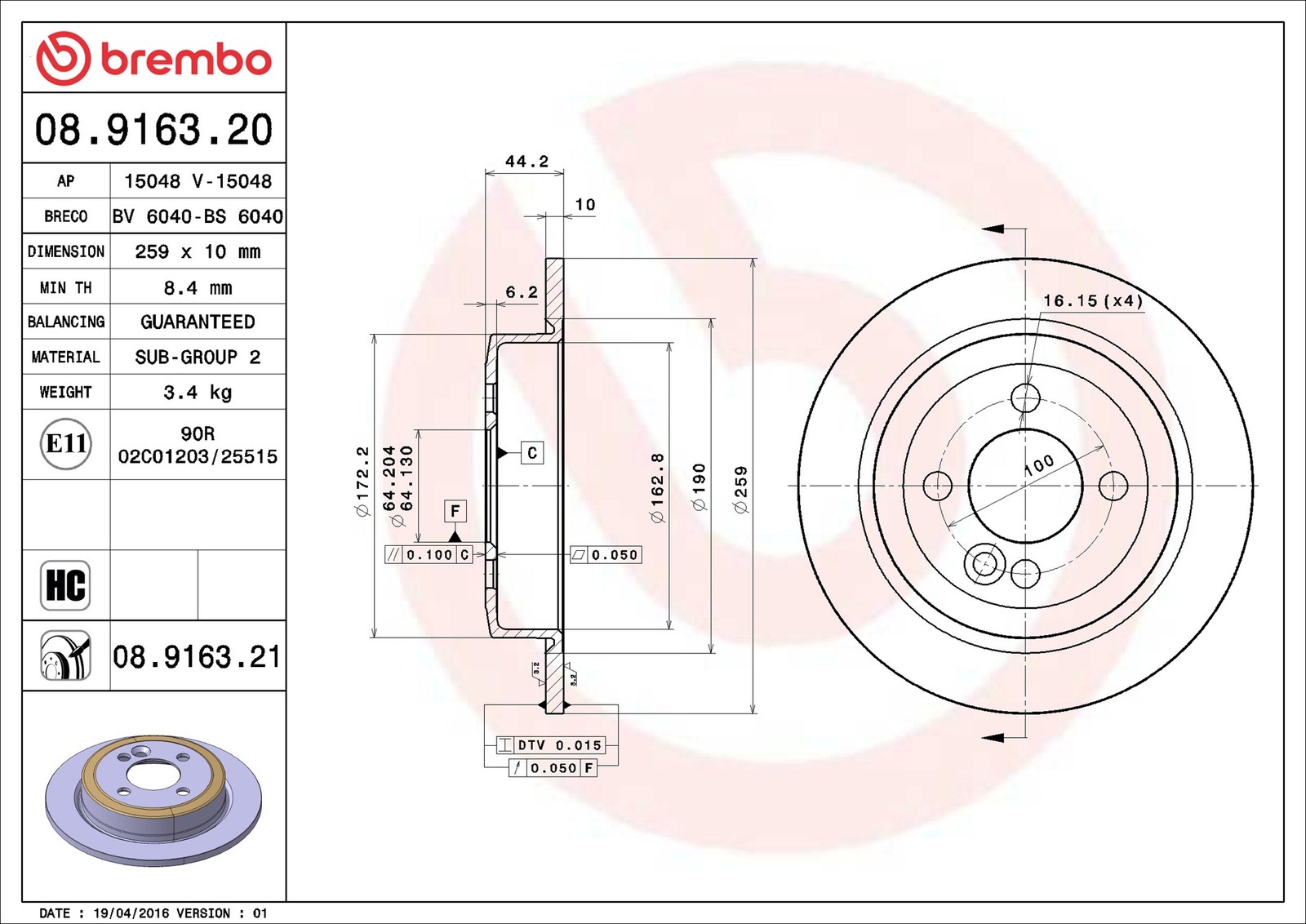 Brembo 2x Brake Discs Pair Solid Rear 259mm 08.9163.21 Set 34216774987 Brand New - Image 45